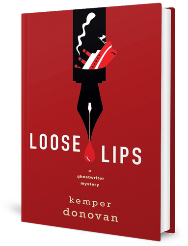 Loose Lips by Kemper Donovan